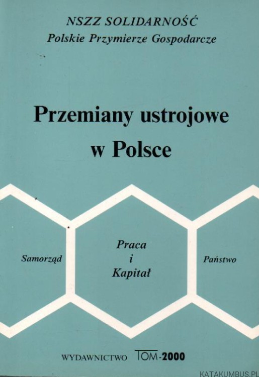 Przemiany ustrojowe w Polsce. JAN WOJCIECHOWSKI