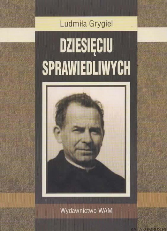 Dziesięciu sprawiedliwych. LUDMIŁA GRYGIEL