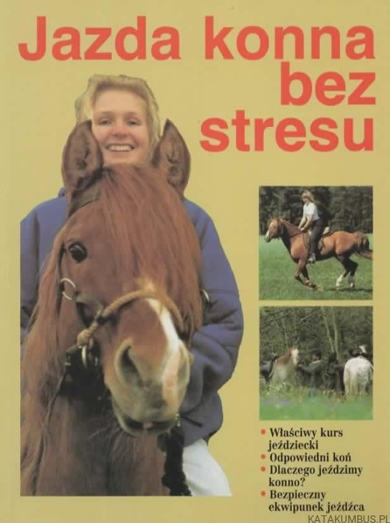 Jazda konna bez stresu. CHRISTIANE GOHL