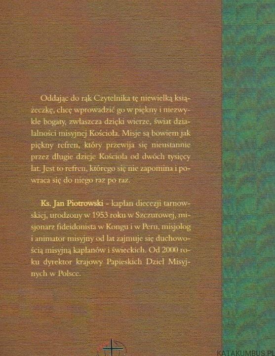 Ośmielili się pójść z Ewangelią. KS. JAN PIOTROWSKI