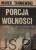 Porcja wolności. MAREK TARNIEWSKI