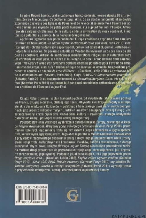 Odważyć się na Europę chrześcijan. ROBERT LORENC