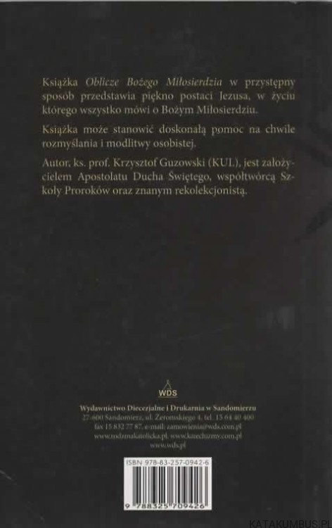 Oblicze Bożego miłosierdzia. Rozważania i modlitwy. Ks. KRZYSZTOF GUZOWSKI
