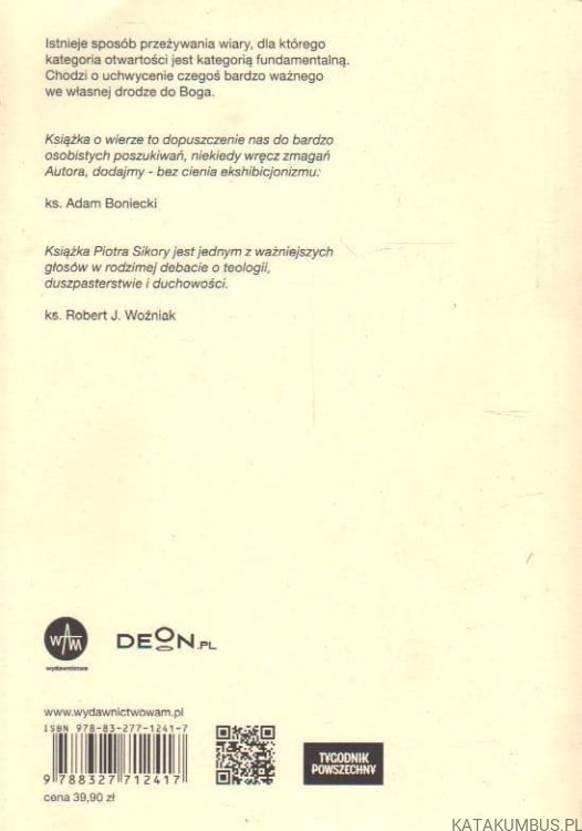 Drogi jednego. Chrześcijaństwo otwarte. PIOTR SIKORA