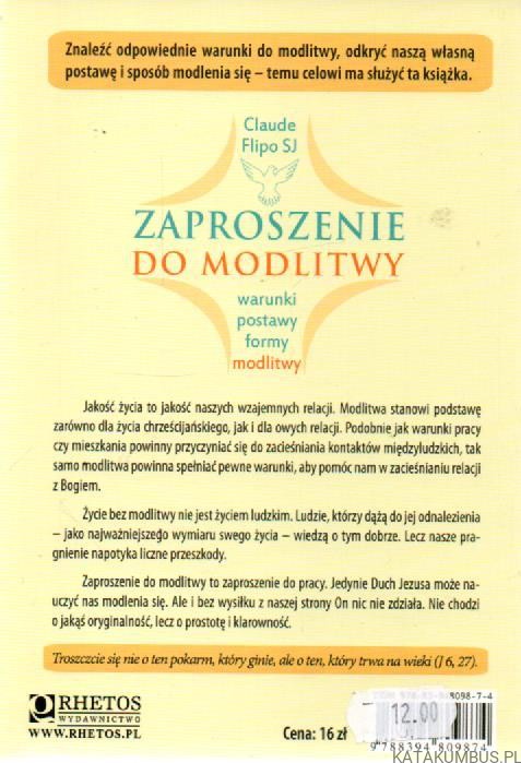 Zaproszenie do modlitwy. Warunki, postawy i formy modlitwy. CLAUDE FLIPO SJ
