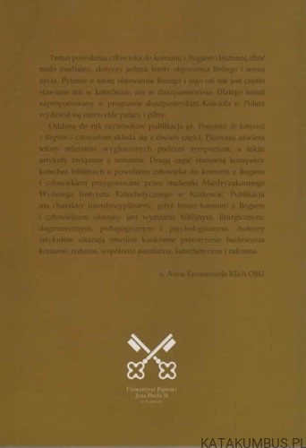 Powołanie do komunii z Bogiem i człowiekiem. s. ANNA EMMANUELA KLICH OSU