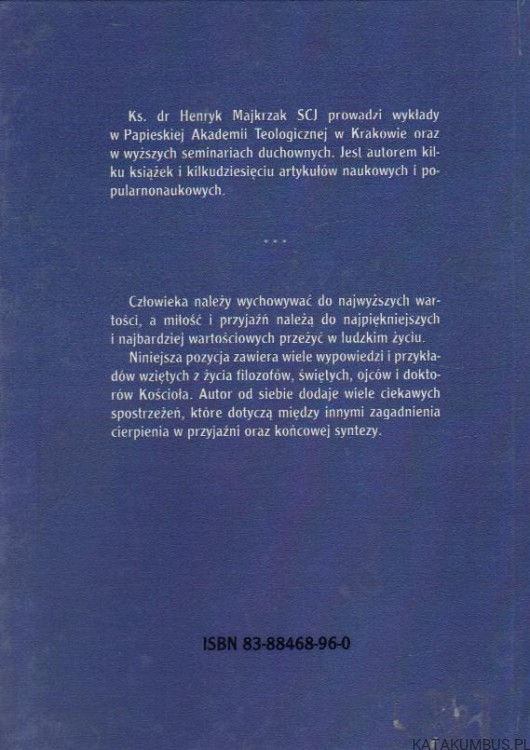 Miłość i przyjaźń. HENRYK MAJKRZAK SCJ