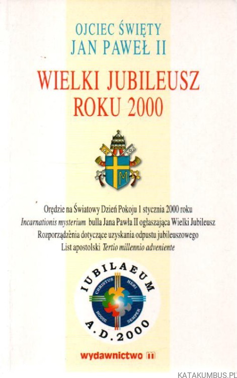Wielki Jubileusz roku 2000. PRACA ZBIOROWA