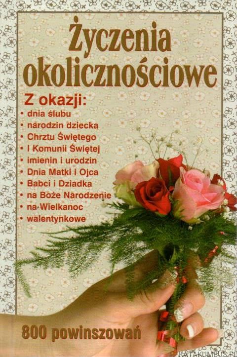 Życzenia okolicznościowe. PRACA ZBIOROWA