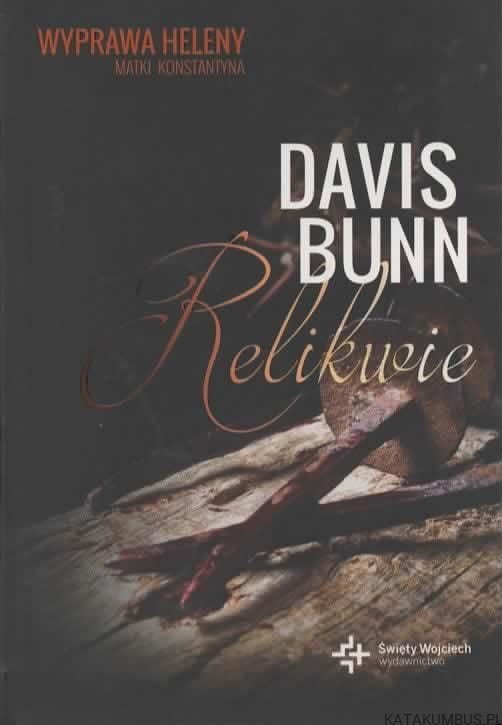 Relikwie. DAVIS BUNN