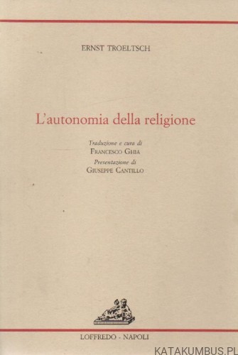 L ' autonomia della religione. ERNST TROELTSCH (Język Włoski)