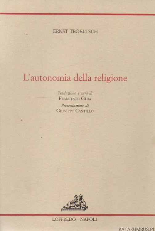 L ' autonomia della religione. ERNST TROELTSCH (Język Włoski)