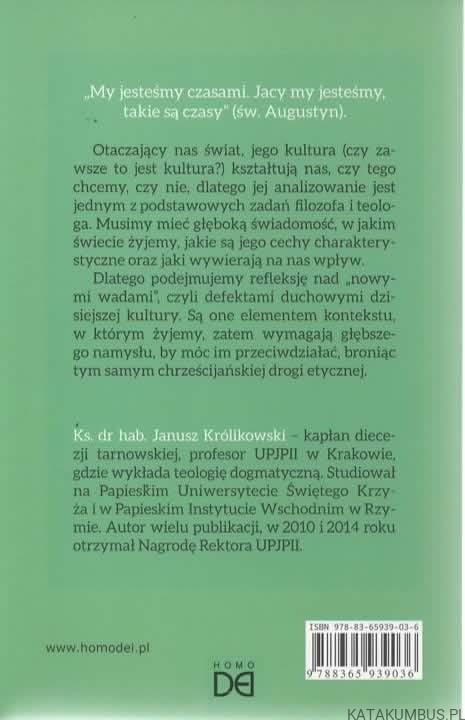 Nowe wady. Siedem defektów duchowych dzisiejszej kultury. Ks. JANUSZ KRÓLIKOWSKI