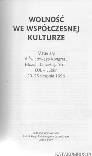 Wolność we współczesnej kulturze. PRACA ZBIOROWA