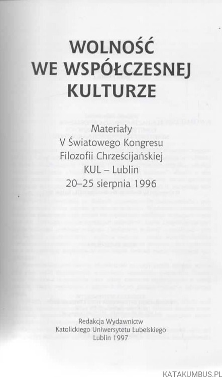 Wolność we współczesnej kulturze. PRACA ZBIOROWA
