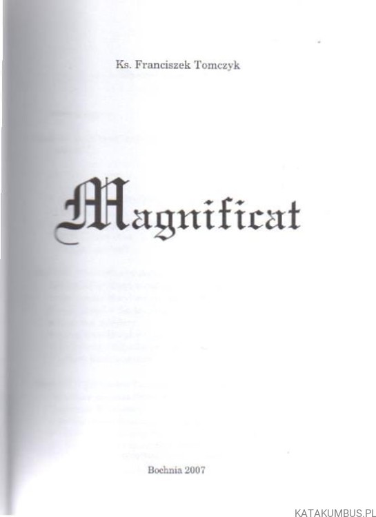 Magnificat. Ks. FRANCISZEK TOMCZYK