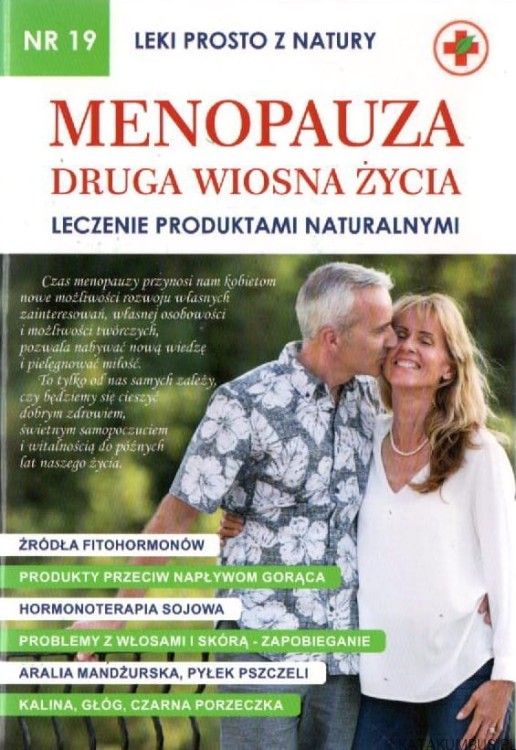 Menopauza druga wiosna życia. PRACA ZBIOROWA