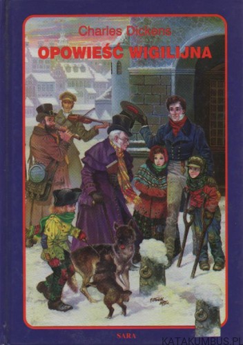 Opowieść wigilijna. KAROL DICKENS