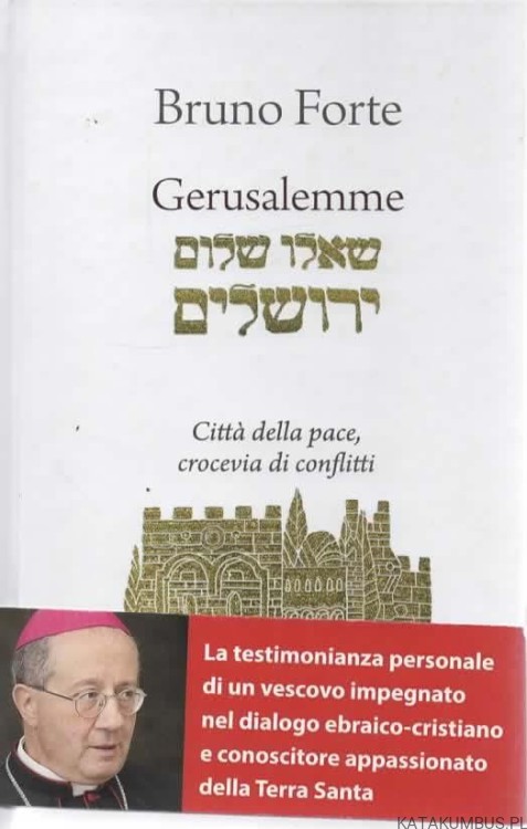 Gerusalemme ( język włoski). BRUNO FORTE