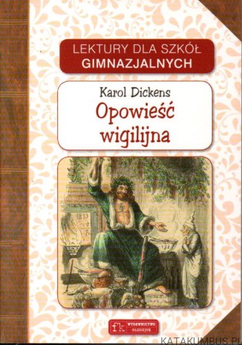 Opowieść wigilijna. KAROL DICKENS