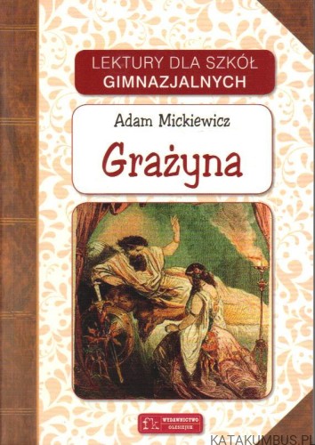 Grażyna. ADAM MICKIEWICZ