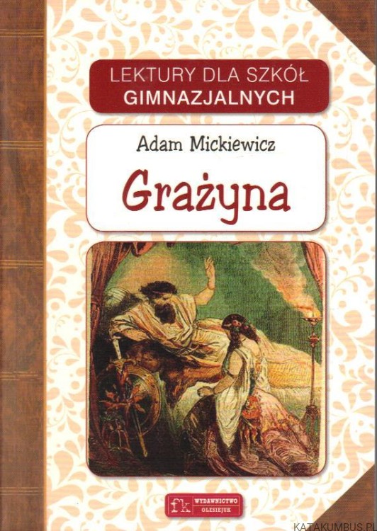 Grażyna. ADAM MICKIEWICZ