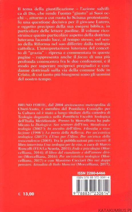 Il giovane Lutero e la grazia della giustificazione. BRUNO FORTE