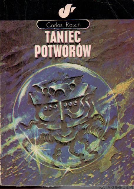 Taniec potworów. CARLOS RASCH