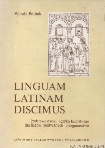 Linguam Latinam Discimus. WANDA POPIAK