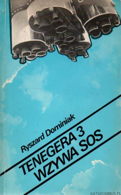 Tenegera 3 Wzywa SOS. RYSZARD DOMINIAK