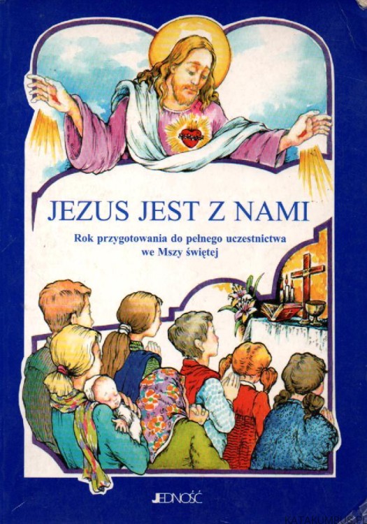 Jezus jest z nami. MARIA PIĄTEK