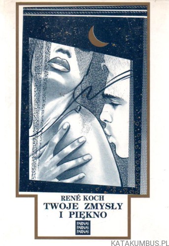 Twoje zmysły i piękno. RENE KOCH