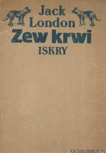 Zew krwi. JACK LONDON