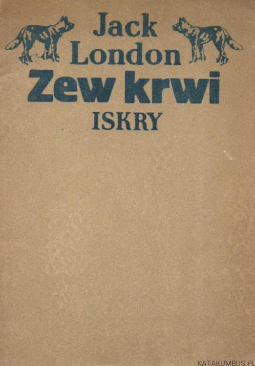 Zew krwi. JACK LONDON