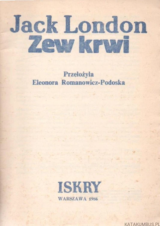 Zew krwi. JACK LONDON