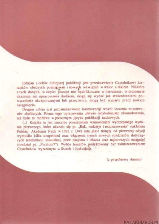 Rak nadzieje i rozczarowania. MAREK PAWLICKI