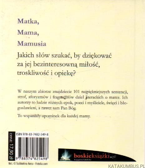101 cytatów o matce. Jak dobrze twym dzieckiem być. PRACA ZBIOROWA