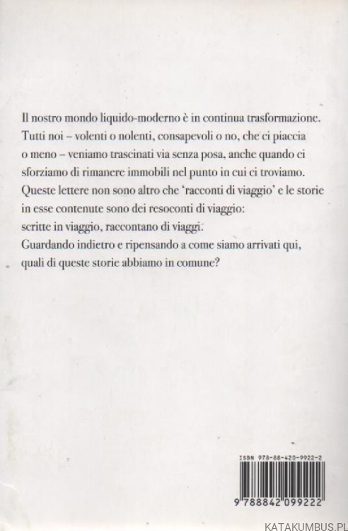 Cose che abbiamo in comune. 44 lettere dal mondo liquido. ZYGMUNT BAUMAN