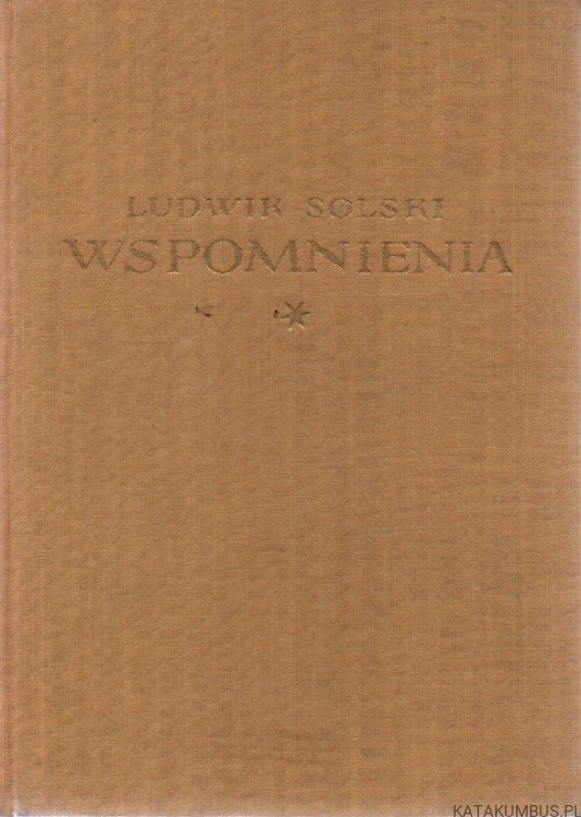 Ludwik Solski - Wspomnienia. ALFRED WOYCICKI