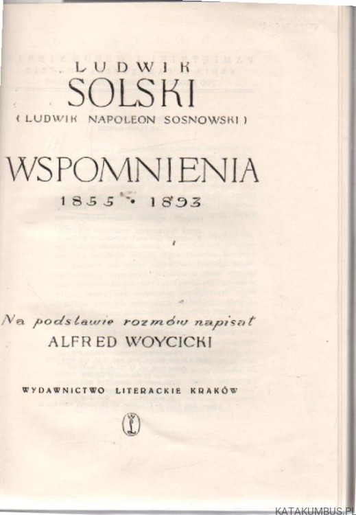 Ludwik Solski - Wspomnienia. ALFRED WOYCICKI