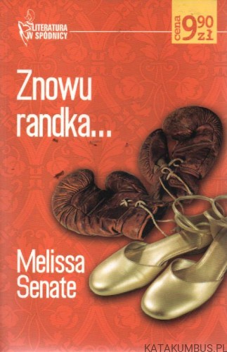 Znowu randka... MELISSA SENATE