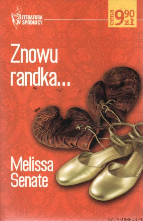 Znowu randka... MELISSA SENATE