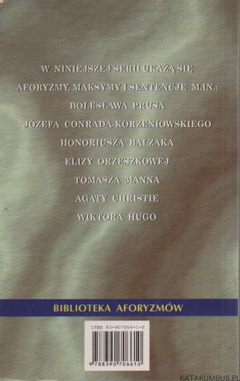 Aforyzmy i refleksje. HENRYK SIENKIEWICZ