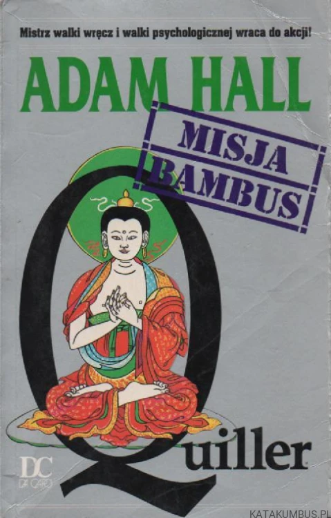 Quiller. Misja bambus. ADAM HALL
