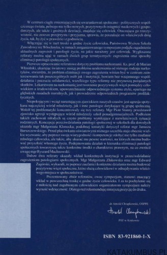Żyć w prawdzie i z godnością. Materiały z sympozjum naukowego Państwowej Wyższej Szkoły Zawodowej we Włocławku. PRACA ZBIOROWA