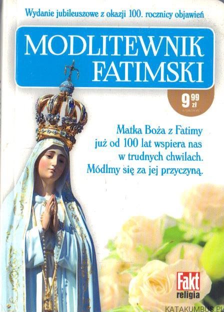 Modlitewnik Fatimski. PRACA ZBIOROWA
