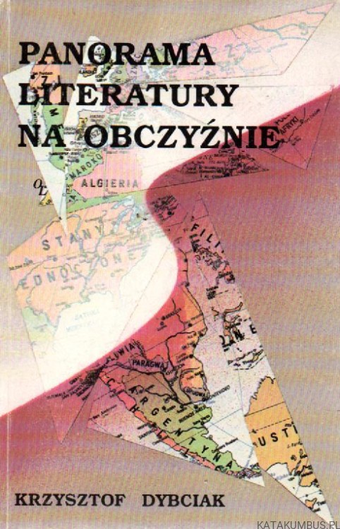 Panorama literatury na obczyźnie. KRZYSZTOF DYBCIAK