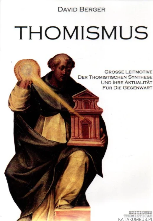Thomismus (j. niemiecki). DAVID BERGER