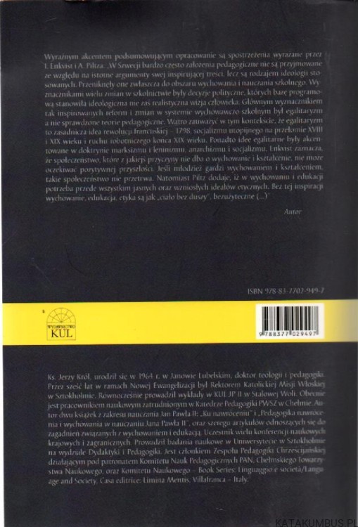 Wyznaczniki współczesnego systemu wychowania i edukacji w Szwecji. ks. JERZY KRÓL