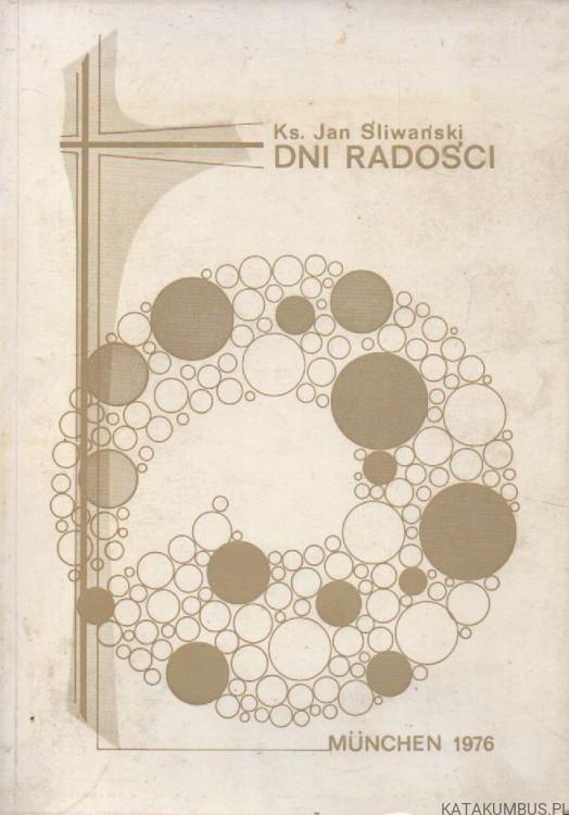 Dni radości. ks. JAN ŚLIWAŃSKI